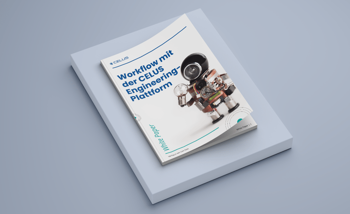 Workflow mit der CELUS Engineering-Plattform