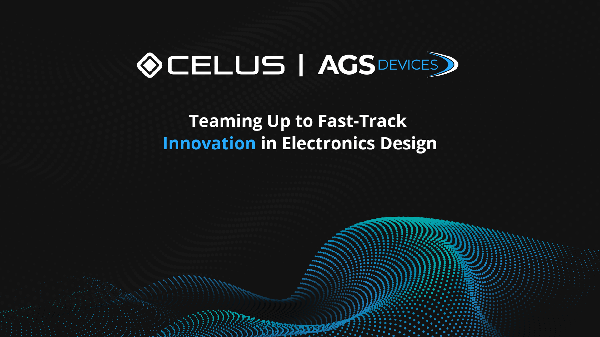 Teaming Up to Fast-Track Innovation in Electronics Design